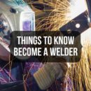 How to Become a Welder